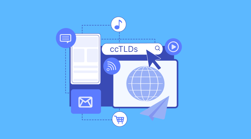 Country Code Top-Level Domains (ccTLDs)